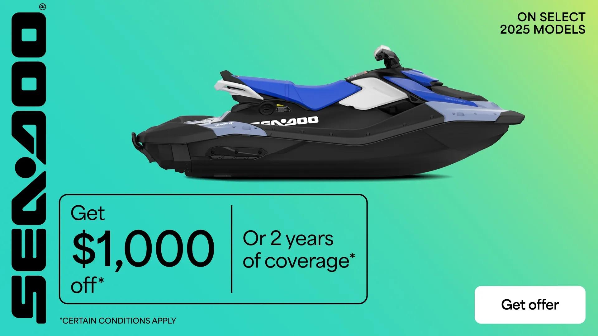 Sea-Doo get $1,000 off or 2 years of coverage on select 2025 models